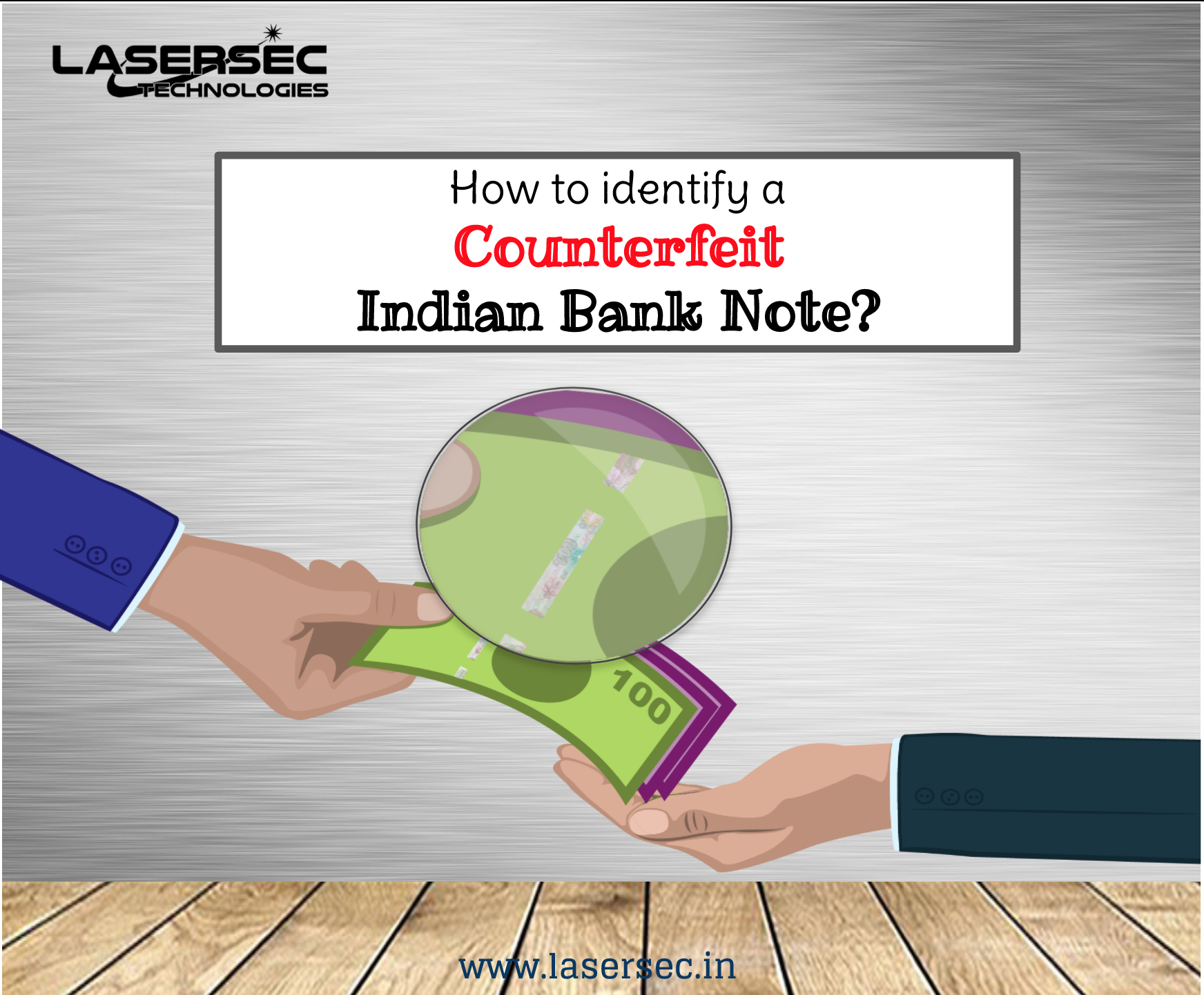 Steps to Identify a FAKE Bank Note (Indian)? Blog by Lasersec