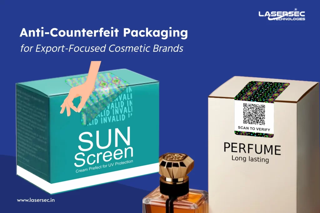 Anti-counterfeit packaging for export-focused cosmetic brands ensuring product authenticity