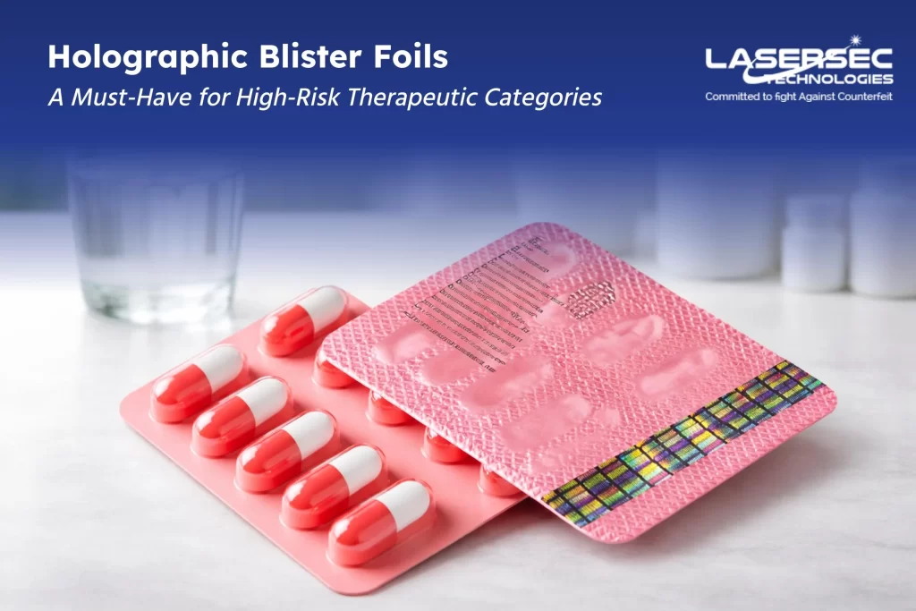 Holographic blister foil for high-risk pharmaceutical drugs