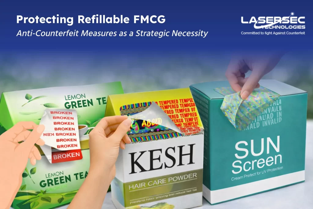 Anti-counterfeit packaging for refillable FMCG products